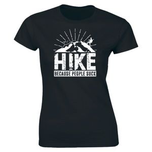 Half It Tops - Hike Because People Mountain Hiking T-shirt Tee Half It Tops - Hike Because People Mountain Hiking T-shirt Tee